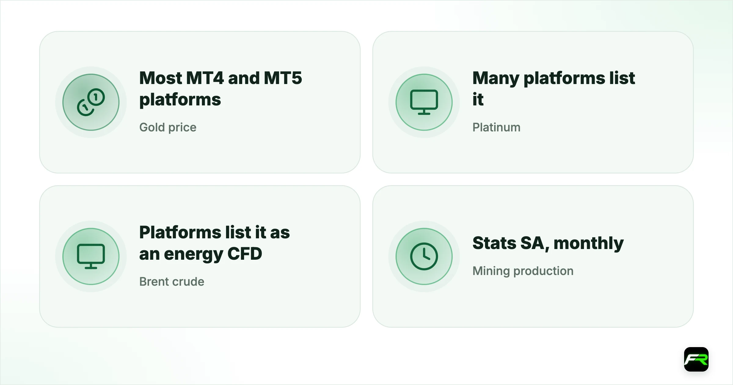 Where to watch the commodity signals. Gold price (XAU/USD): Most MT4 and MT5 platforms: Export earnings, and whether the market is fearful; Platinum (XPT/USD): Many platforms list it: South Africa's most distinctive export; Brent crude: Platforms list it as an energy CFD: South Africa's import bill; a rising oil price usually hurts; Mining production: Stats SA, monthly: Whether mines are turning prices into output; Trade balance: SARS, monthly trade statistics: Whether export